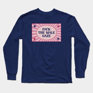 The Male Gaze Long Sleeve T-Shirt